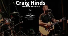 Craig Hinds of Watershed - A solo performance