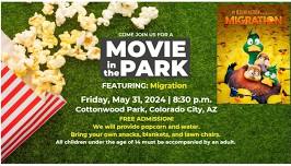 MOVIE IN THE PARK!!!  -- 'Migration'