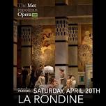 The Met Opera Live in HD presents La Rondine / Foothills, Oneonta