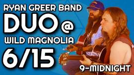 Ryan Greer (Duo) at Wild Magnolia!