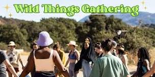 Wild Things Gathering 2024