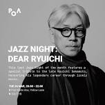 JAZZ NIGHT: DEAR RYUICHI