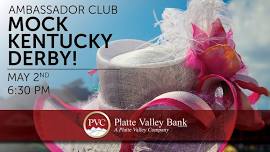 Mock Kentucky Derby - Scottsbluff Ambassador Club