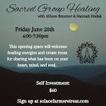 Sacred Group Healing with Allison Brunner & Hannah Hudak