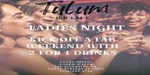 Ladies Night at Tulum Prime