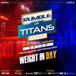 Rumble of Titans Weigh In's Live At QNCC