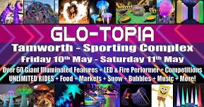 GloTopia - Tamworth