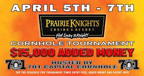 PRAIRIE KNIGHTS CASINO & RESORT CORNHOLE TOURNAMENT