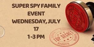 Super Spy Family Event