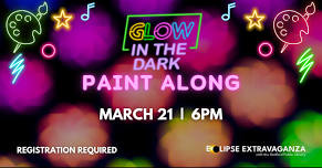 Glow in the Dark Paint Along