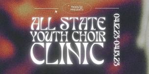 2024  All State Youth Choir Clinic