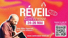 Revéil Conférence 2024 | Neuchâtel, Switzerland