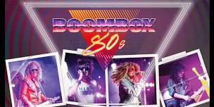 BOOMBOX 80’s SHOW - FREE SHOW