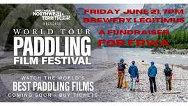 World Tour Paddling Film Festival - A fundraiser for the Farmington River Watershed Association