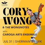 Cory Wong & the Wongnotes with Caroga Arts Ensemble