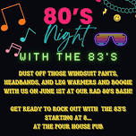 80’s Night with the 83’s