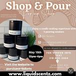 SHOP &  POUR   POP UP / CANDLE MAKING