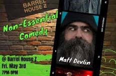 Non-Essential Comedy @ Barrel House Z