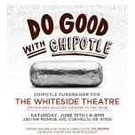 Chipotle Fundraiser for The Whiteside Theatre