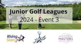 Junior Leagues 2024 - Rising Stars, All Star & Junior Masters Event 3