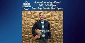 Danilo Henriquez LIVE at Union Station Brewery