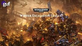 10th Edition Escalation League 3.0 @Guf Ballarat