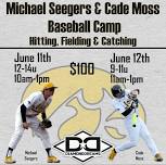 Michael Seeger’s & Cade Moss Baseball Camp