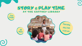 Gaffney Story & Playtime (All Ages)