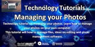 Technology Tutorials -Hervey Bay Library-  Managing your Photos