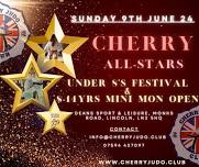 Cherry All Stars, Under 8's Festival & 8-14yrs Mini Mon Open