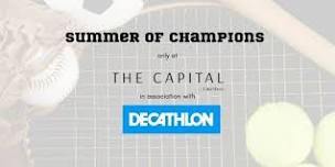 Summer Of Champions at Capital Mall