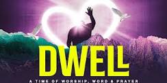 DWELL WORSHIP NIGHT