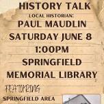 Springfield History Talk