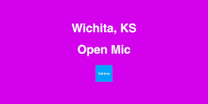 Open Mic - Wichita