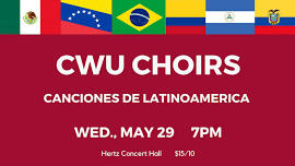 CWU Choirs: Canciones de Latinoamerica