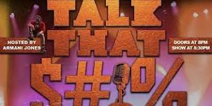 Talk that S%$$ comedy show