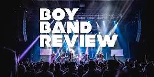 Boy Band Review