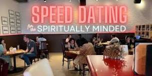 Speed Dating for the Spiritually Minded (35-50 Age Group)