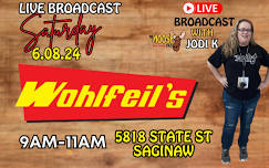 LIVE BROADCAST AT WOHLFEIL’S IN SAGINAW!