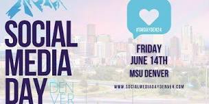 Social Media Day Denver 2024,