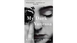 Adult Book Club-My Dark Vanessa by Kate Elizabeth Russell