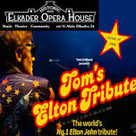 Tom’s Elton Tribute