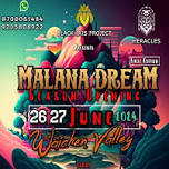 Malana Dream