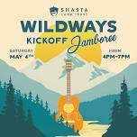 Wildways Kickoff Jamboree — Shasta Land trust