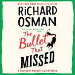 Mystery Book Club: The Bullet That Missed