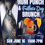 Rum Punch & Brunch Sundays - Father’s Day Brunch