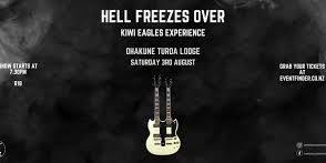 Hell Freezes Over - Kiwi Eagles Experience