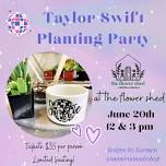 Taylor Swift Planting Party