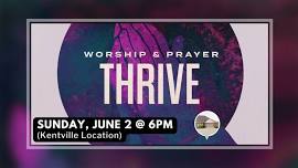 Thrive Worship & Prayer - Kentville