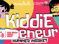 Ayalla Malls Centrio CDO: Kiddiepreneur Summer Market 2024